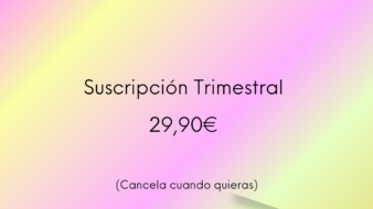 Suscripción Trimestral