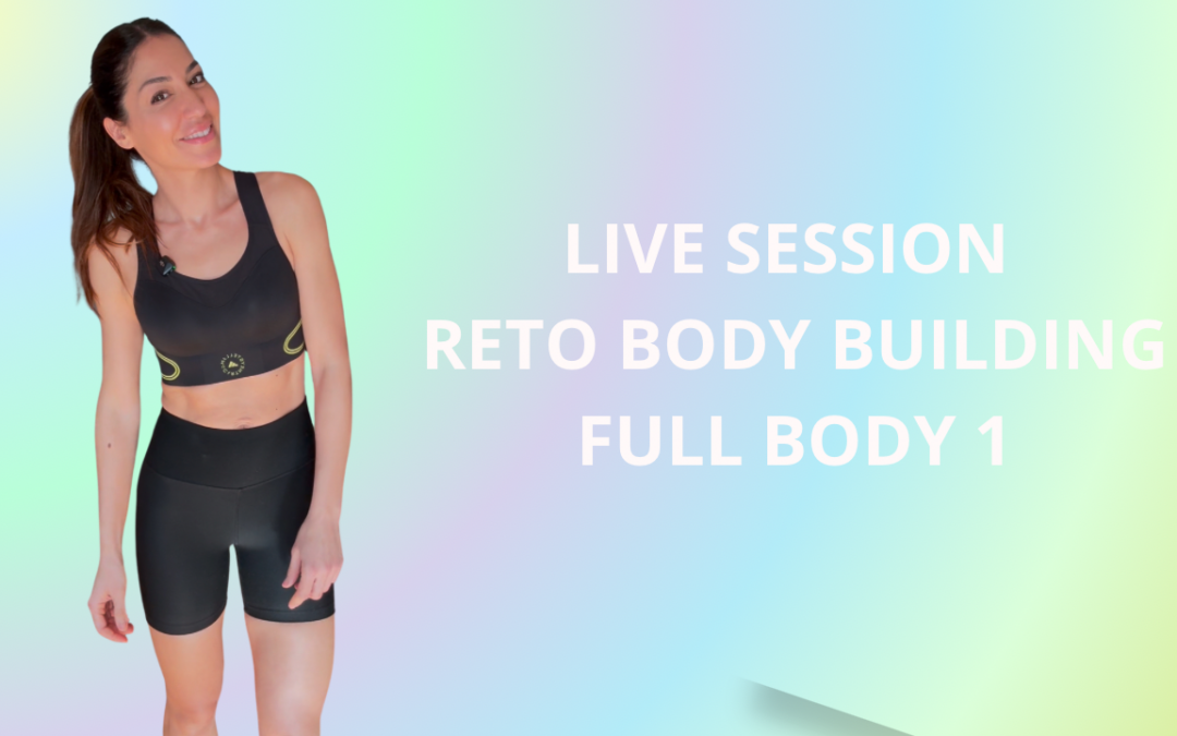 Live Session – Reto Body Building – Full Body 1